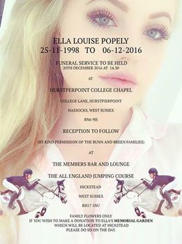 Ella Louise Popely (25-11-1998 to 06-12-2016) - Funeral Details Ella Louise Popely (25-11-1998 to 06-12-2016) - Funeral Details